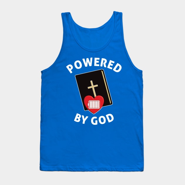 Powered By God - Fully Charged Heart Tank Top by DPattonPD